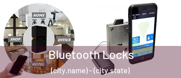  Bluetooth Locks (city.name) - (city.state)
